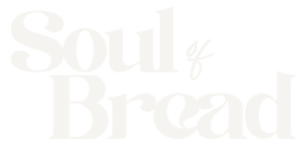 Soul of Bread